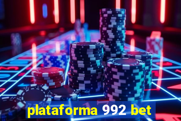 plataforma 992 bet